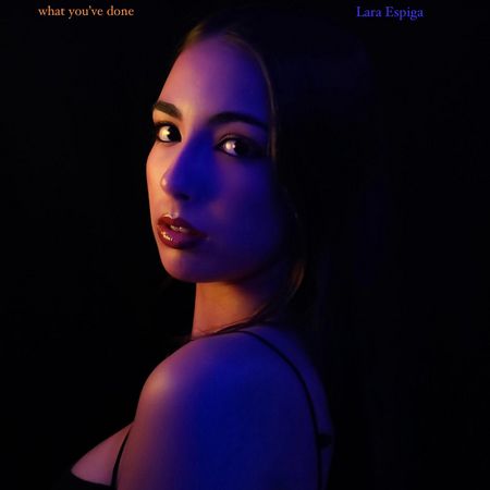 Lara Espiga - What You've Done