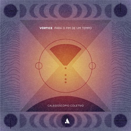 Caleidoscópio Colectivo - Vórtice
