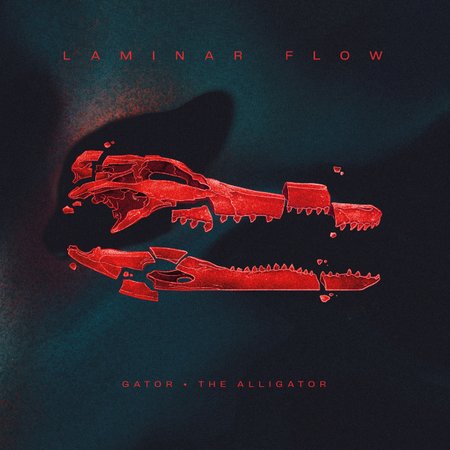 Gator, The Alligator - Laminar Flow
