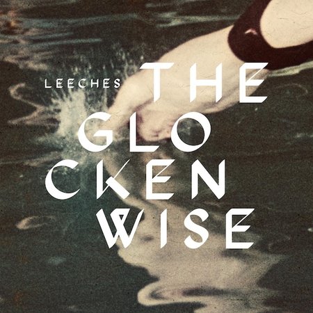 Glockenwise - Leeches